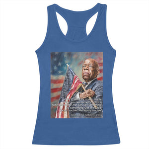 John Lewis Racerback Tank Top My Philosophy Is Very Simple Get In Good Trouble Necessary Trouble TS11 Royal Blue Print Your Wear