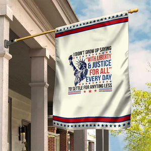 Funny I Didn't Grow Up Saying With Liberty And Justice For All Garden Flag TS11 Modern Beige Red Print Your Wear