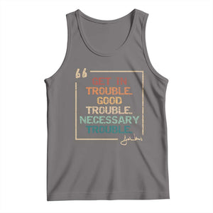 Funny Get In Good Necessary Trouble Tank Top John Lewis Civil Rights Social Justice TS11 Deep Heather Print Your Wear