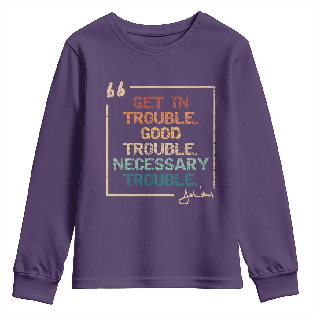 Funny Get In Good Necessary Trouble Youth Sweatshirt John Lewis Civil Rights Social Justice TS11 Purple Print Your Wear