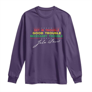 John Lewis Quote Long Sleeve Shirt Get In Good Necessary Trouble Civil Rights TS11 Purple Print Your Wear