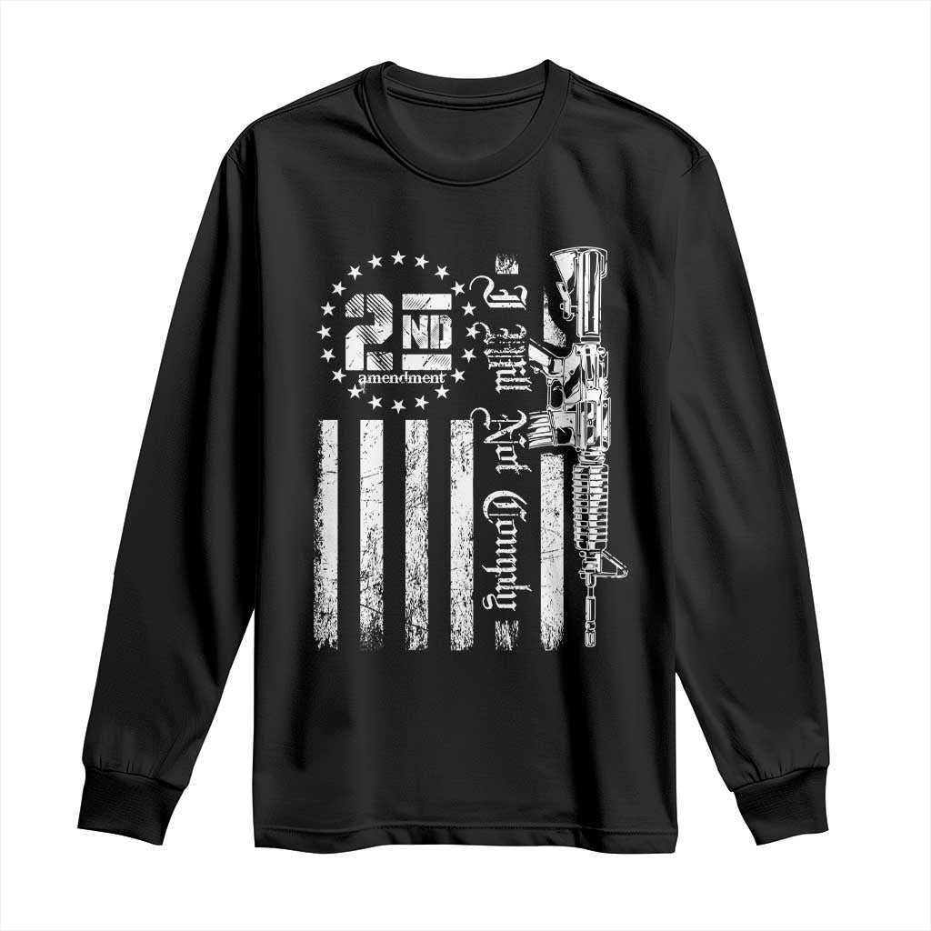 2nd Amendment I Will Not Comply Long Sleeve Shirt AR15 Pro-Gun Rights American Flag TS11 Black Print Your Wear