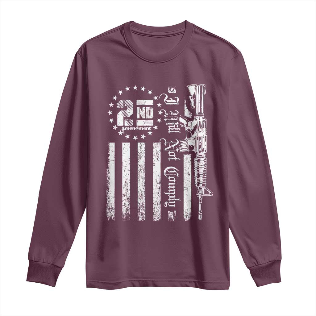 2nd Amendment I Will Not Comply Long Sleeve Shirt AR15 Pro-Gun Rights American Flag TS11 Maroon Print Your Wear