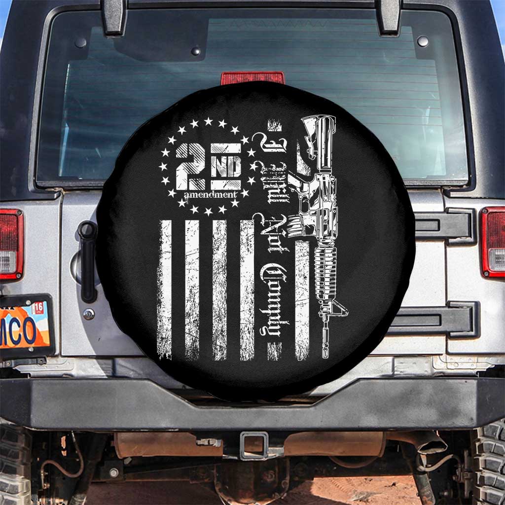 2nd Amendment I Will Not Comply Spare Tire Cover AR15 Pro-Gun Rights American Flag TS11 No hole Black Print Your Wear
