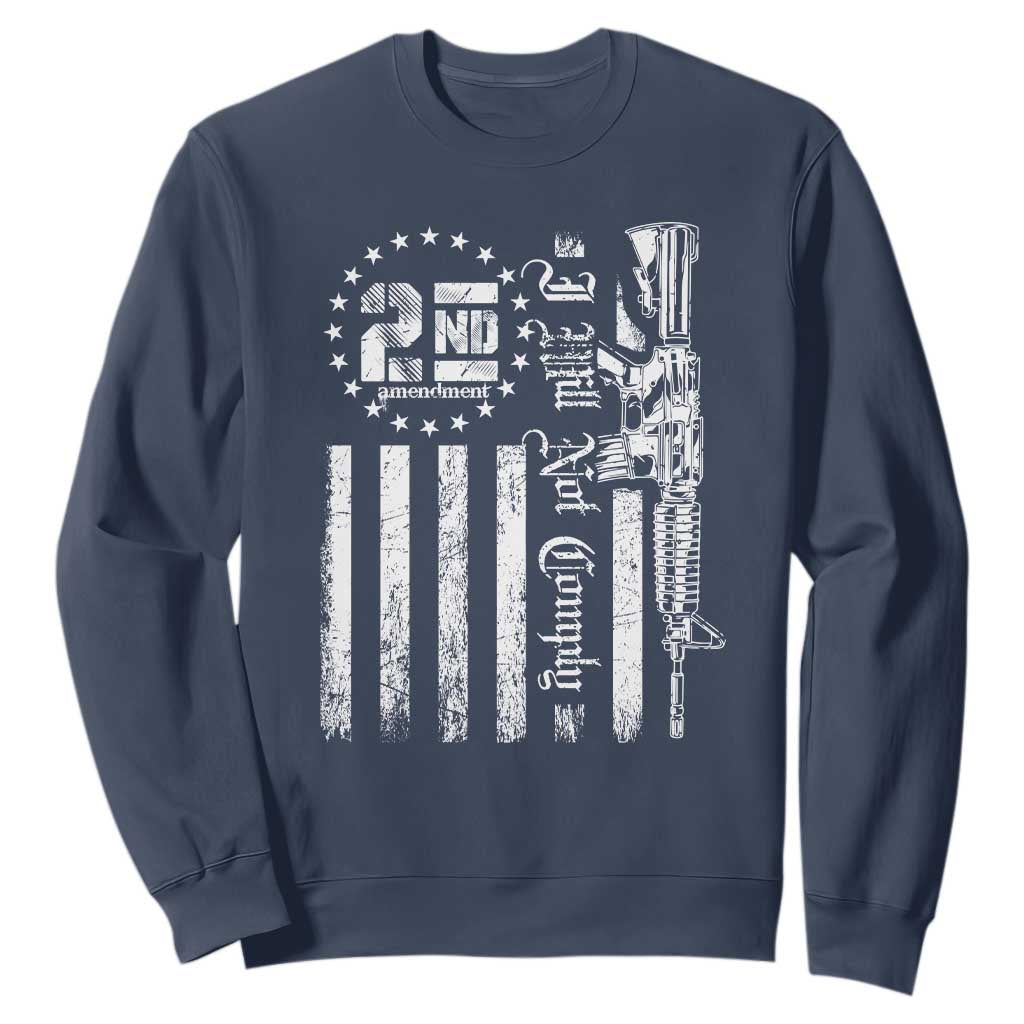 2nd Amendment I Will Not Comply Sweatshirt AR15 Pro-Gun Rights American Flag TS11 Navy Print Your Wear