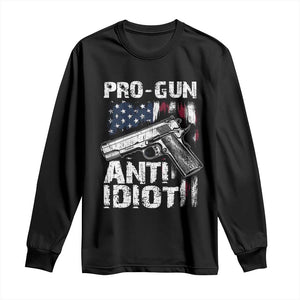 Pro Gun Anti Idiot Long Sleeve Shirt Vintage American Flag 2nd Amendment TS11 Black Print Your Wear