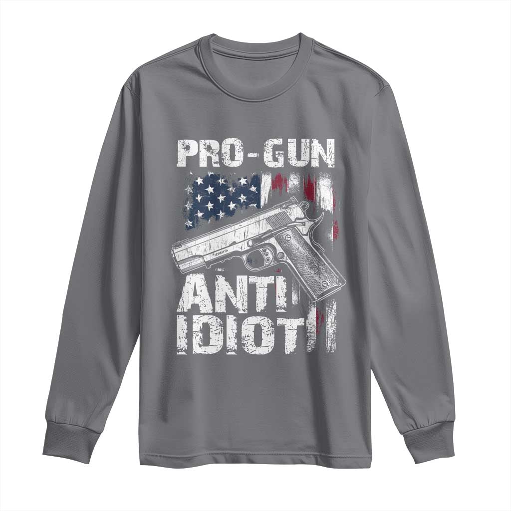Pro Gun Anti Idiot Long Sleeve Shirt Vintage American Flag 2nd Amendment TS11 Charcoal Print Your Wear