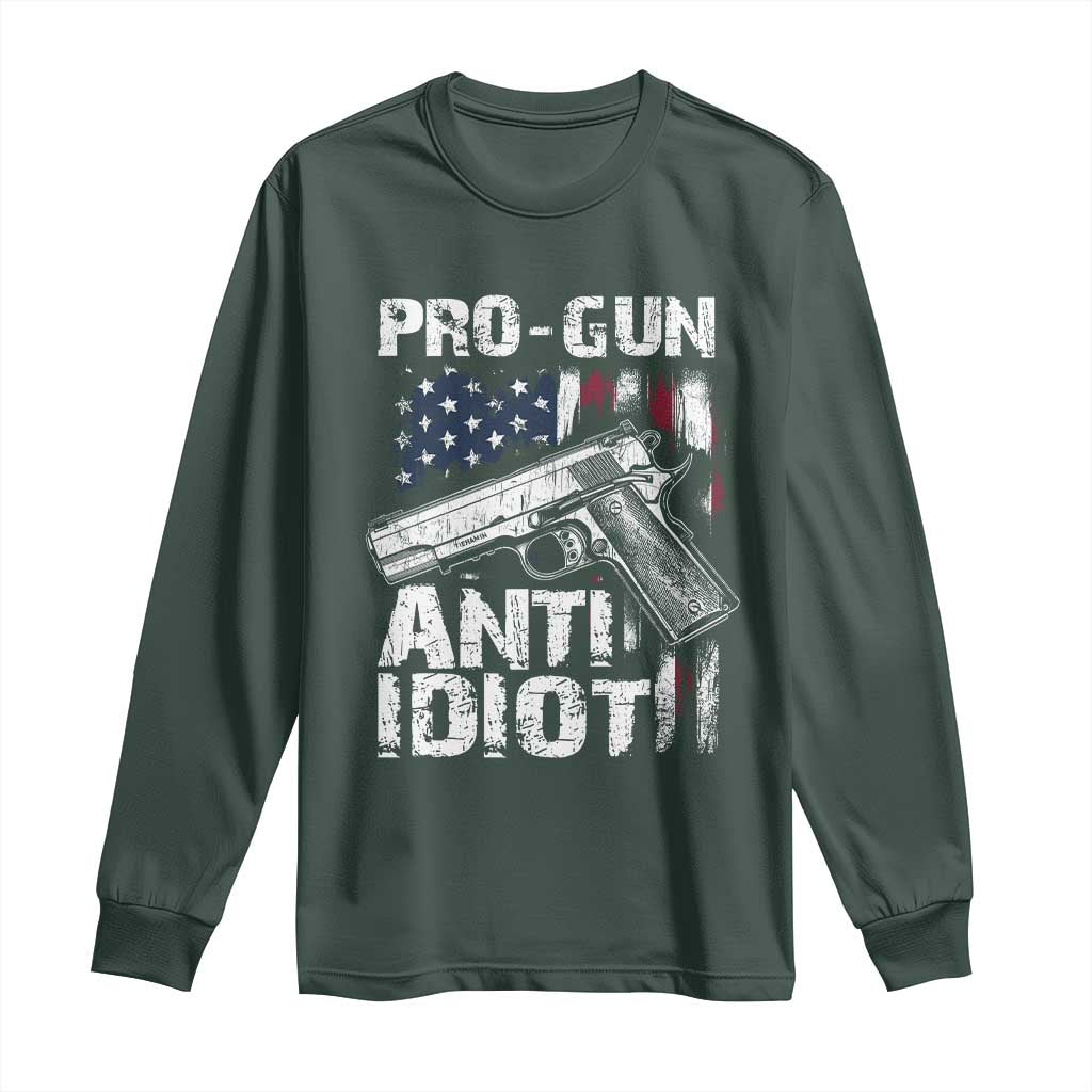 Pro Gun Anti Idiot Long Sleeve Shirt Vintage American Flag 2nd Amendment TS11 Dark Forest Green Print Your Wear
