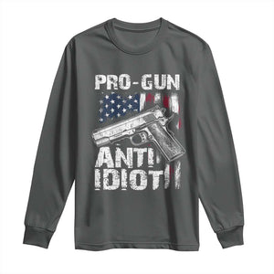 Pro Gun Anti Idiot Long Sleeve Shirt Vintage American Flag 2nd Amendment TS11 Dark Heather Print Your Wear