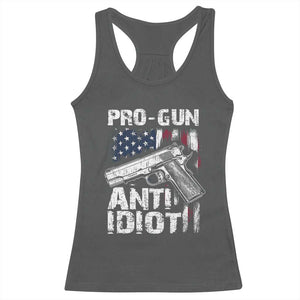 Pro Gun Anti Idiot Racerback Tank Top Vintage American Flag 2nd Amendment TS11 Dark Heather Print Your Wear