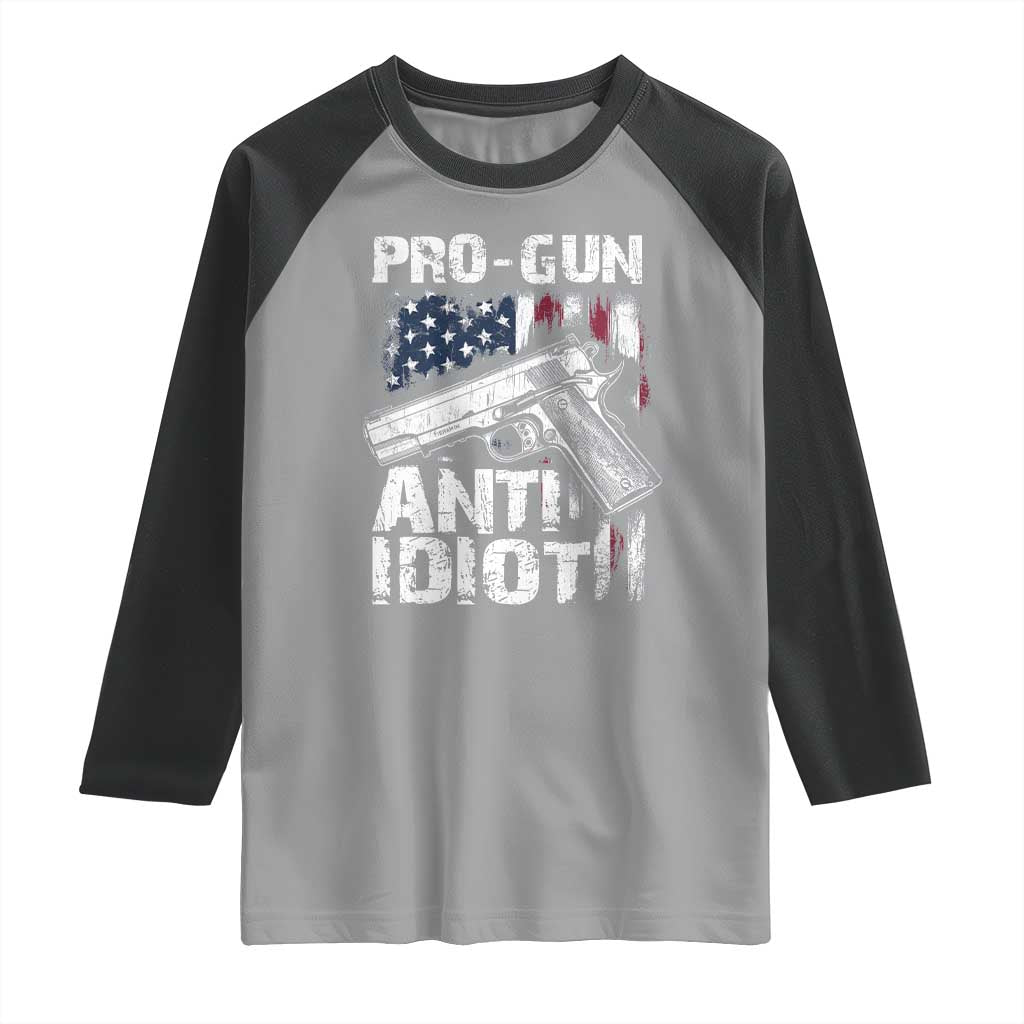 Pro Gun Anti Idiot Raglan Shirt Vintage American Flag 2nd Amendment TS11 Sport Gray Black Print Your Wear