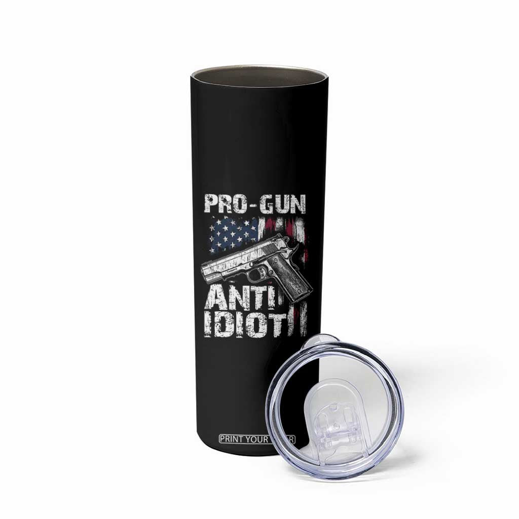Pro Gun Anti Idiot Skinny Tumbler Vintage American Flag 2nd Amendment TS11 Print Your Wear