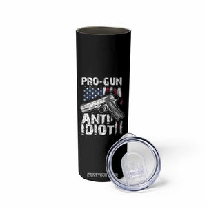 Pro Gun Anti Idiot Skinny Tumbler Vintage American Flag 2nd Amendment TS11 Print Your Wear