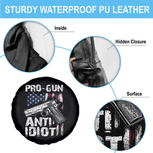 Pro Gun Anti Idiot Spare Tire Cover Vintage American Flag 2nd Amendment TS11 Print Your Wear