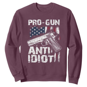 Pro Gun Anti Idiot Sweatshirt Vintage American Flag 2nd Amendment TS11 Maroon Print Your Wear