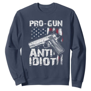 Pro Gun Anti Idiot Sweatshirt Vintage American Flag 2nd Amendment TS11 Navy Print Your Wear