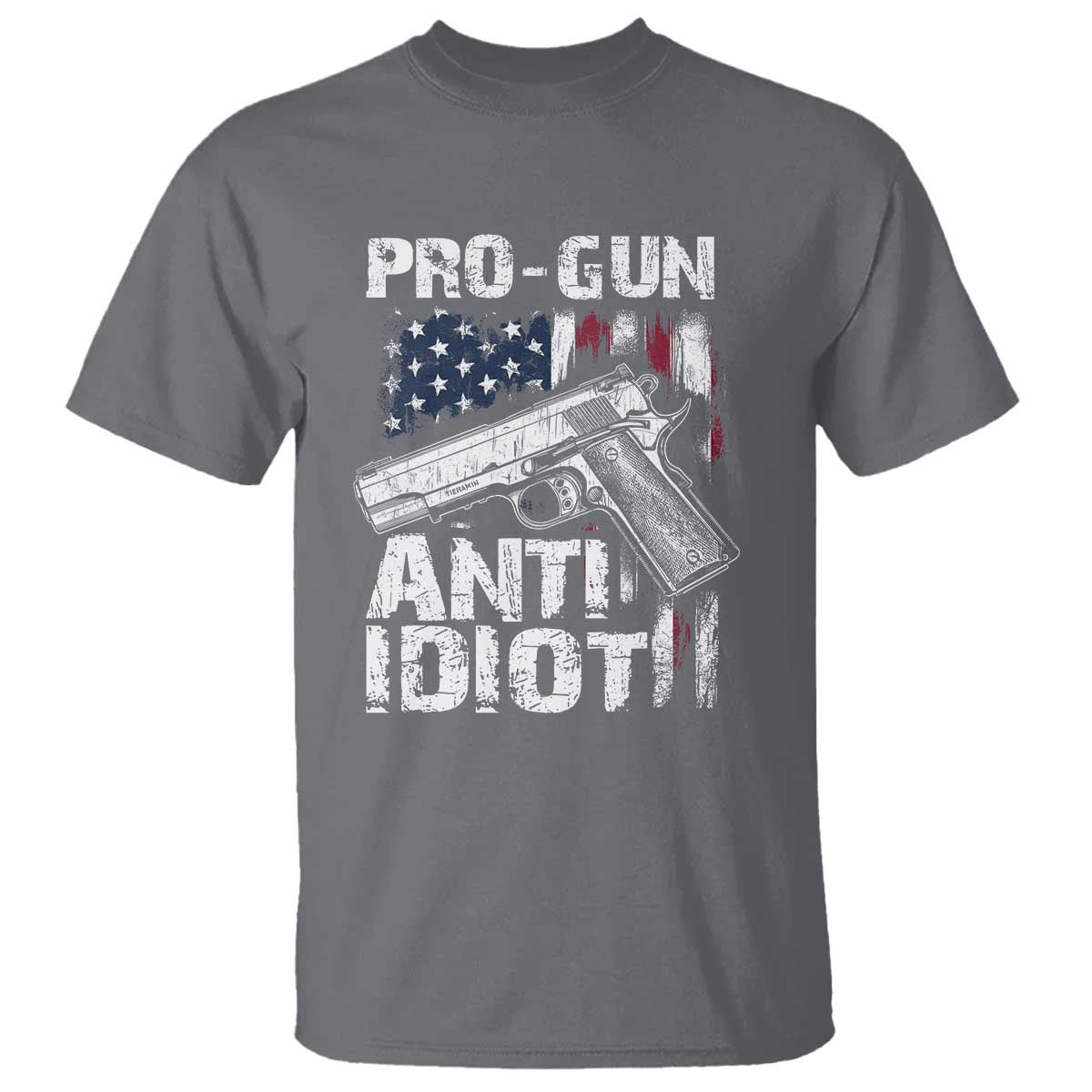 Pro Gun Anti Idiot T Shirt Vintage American Flag 2nd Amendment TS11 Charcoal Print Your Wear