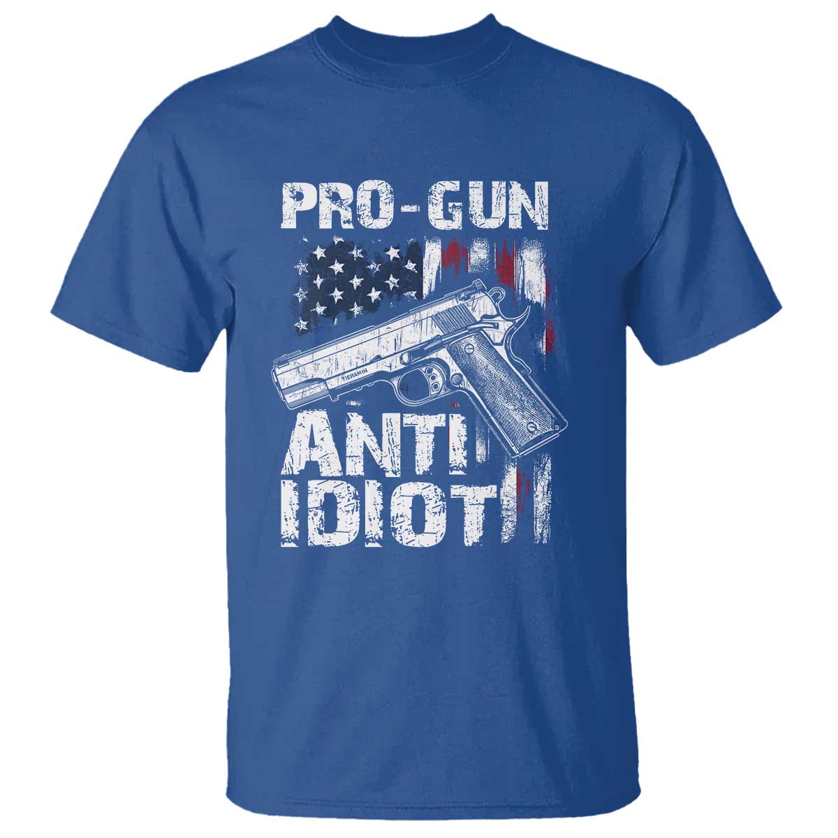 Pro Gun Anti Idiot T Shirt Vintage American Flag 2nd Amendment TS11 Royal Blue Print Your Wear