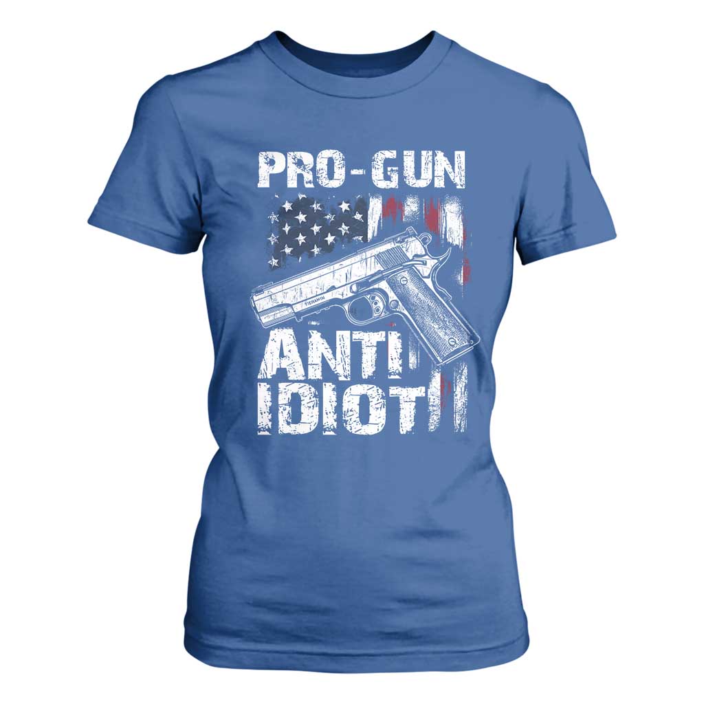 Pro Gun Anti Idiot T Shirt For Women Vintage American Flag 2nd Amendment TS11 Royal Blue Print Your Wear