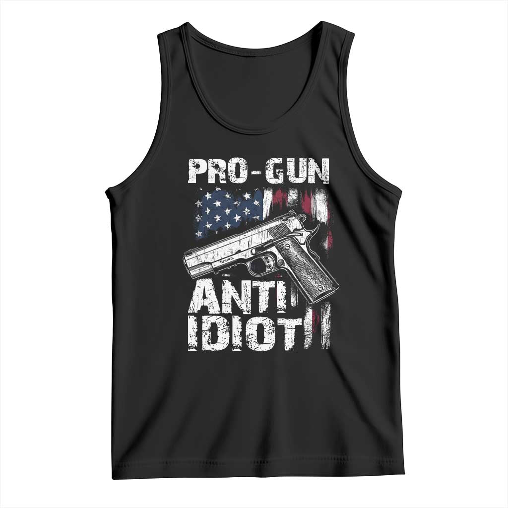 Pro Gun Anti Idiot Tank Top Vintage American Flag 2nd Amendment TS11 Black Print Your Wear