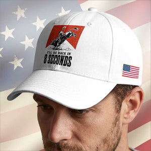 Funny Bull Rider Baseball Cap I'll Be Back In 8 Seconds Bull Riding Rodeo
