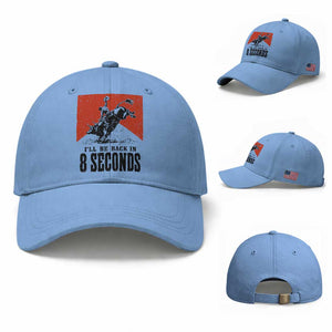 Funny Bull Rider Baseball Cap I'll Be Back In 8 Seconds Bull Riding Rodeo