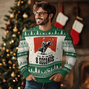 Funny Bull Rider Ugly Christmas Sweater I'll Be Back In 8 Seconds Bull Riding Rodeo