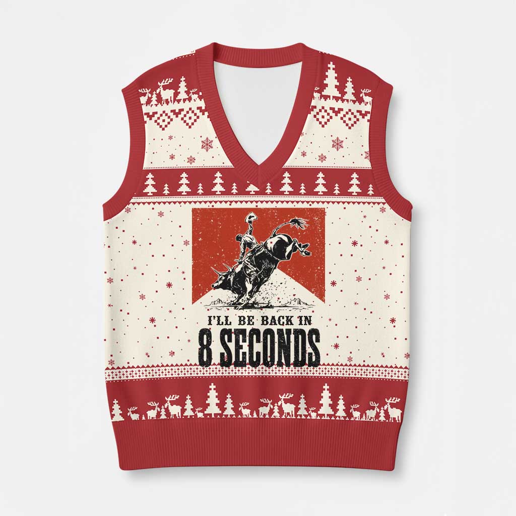 Funny Bull Rider V-Neck Knit Sweater Vest I'll Be Back In 8 Seconds Bull Riding Rodeo TS11 Beige Red Print Your Wear