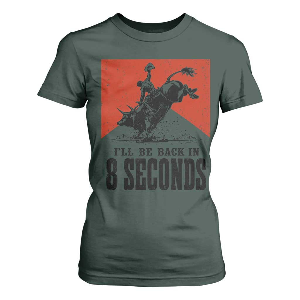 Funny Bull Rider T Shirt For Women I'll Be Back In 8 Seconds Bull Riding Rodeo