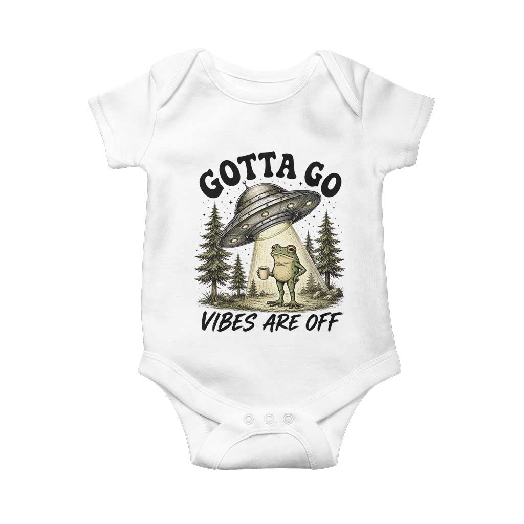 Funny Frog Alien Abduction Baby Onesie Gotta Go Vibes Are Off UFO Forest TS11 White Print Your Wear