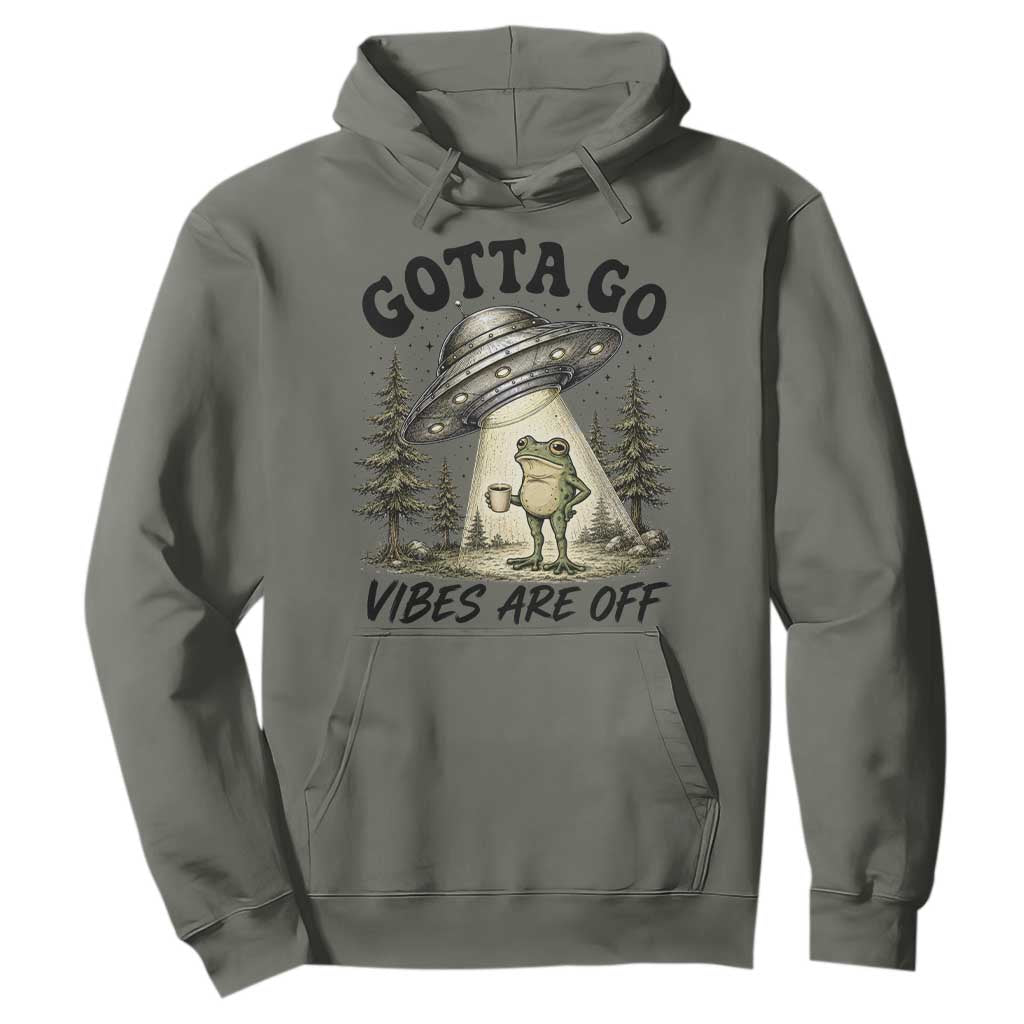 Funny Frog Alien Abduction Hoodie Gotta Go Vibes Are Off UFO Forest