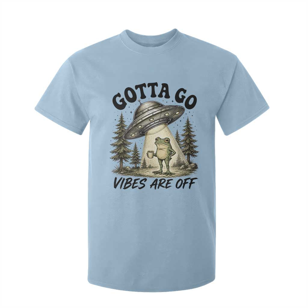 Funny Frog Alien Abduction T Shirt For Kid Gotta Go Vibes Are Off UFO Forest