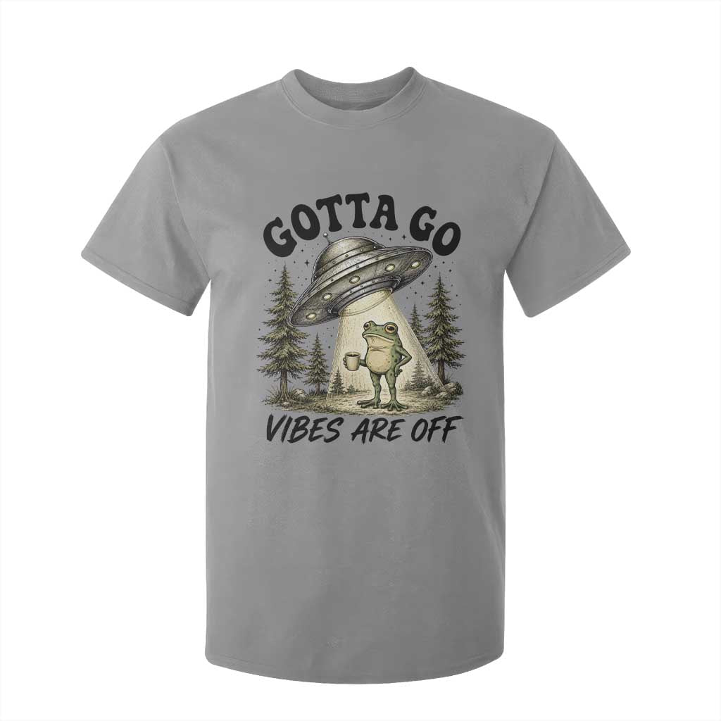 Funny Frog Alien Abduction T Shirt For Kid Gotta Go Vibes Are Off UFO Forest