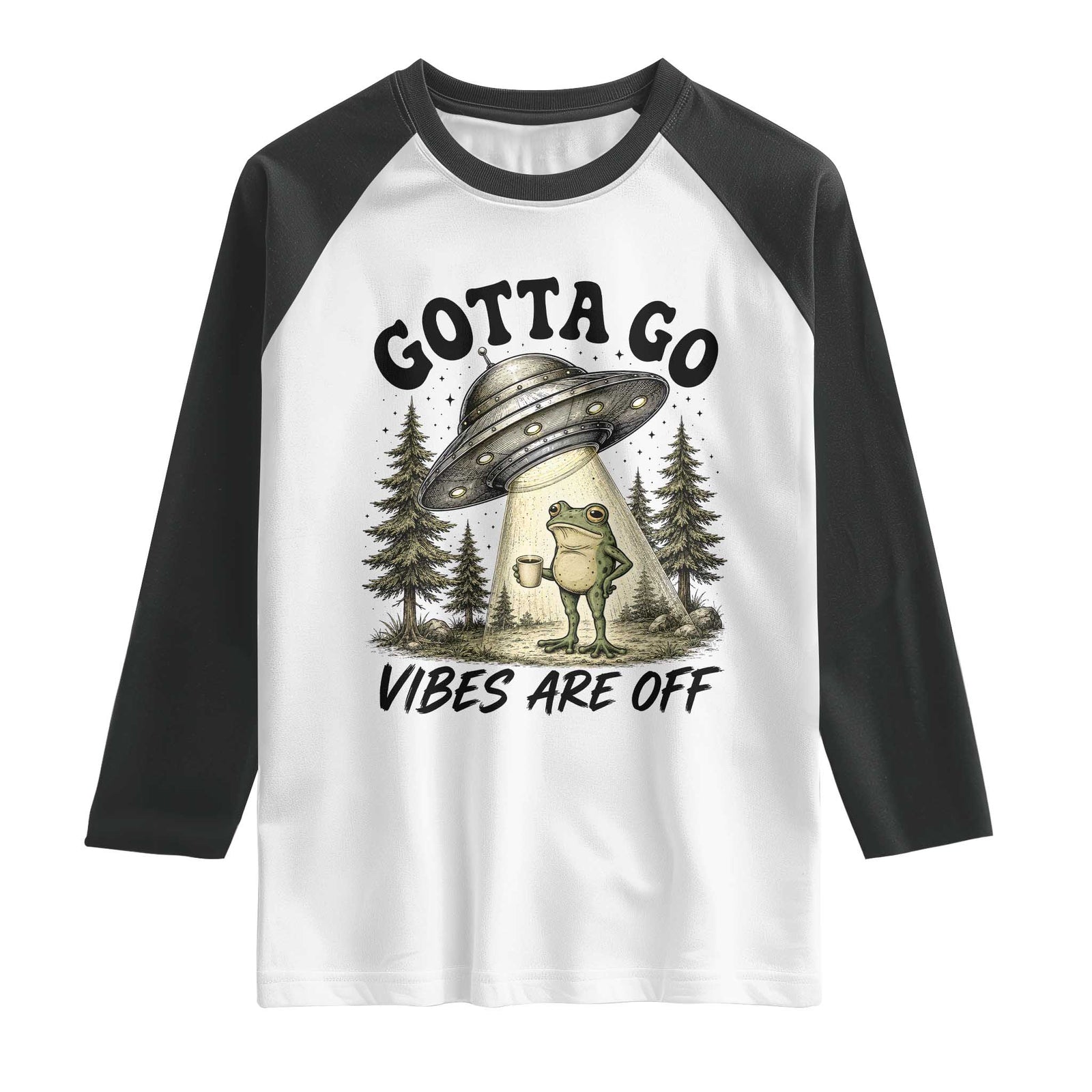 Funny Frog Alien Abduction Raglan Shirt Gotta Go Vibes Are Off UFO Forest TS11 White Black Print Your Wear
