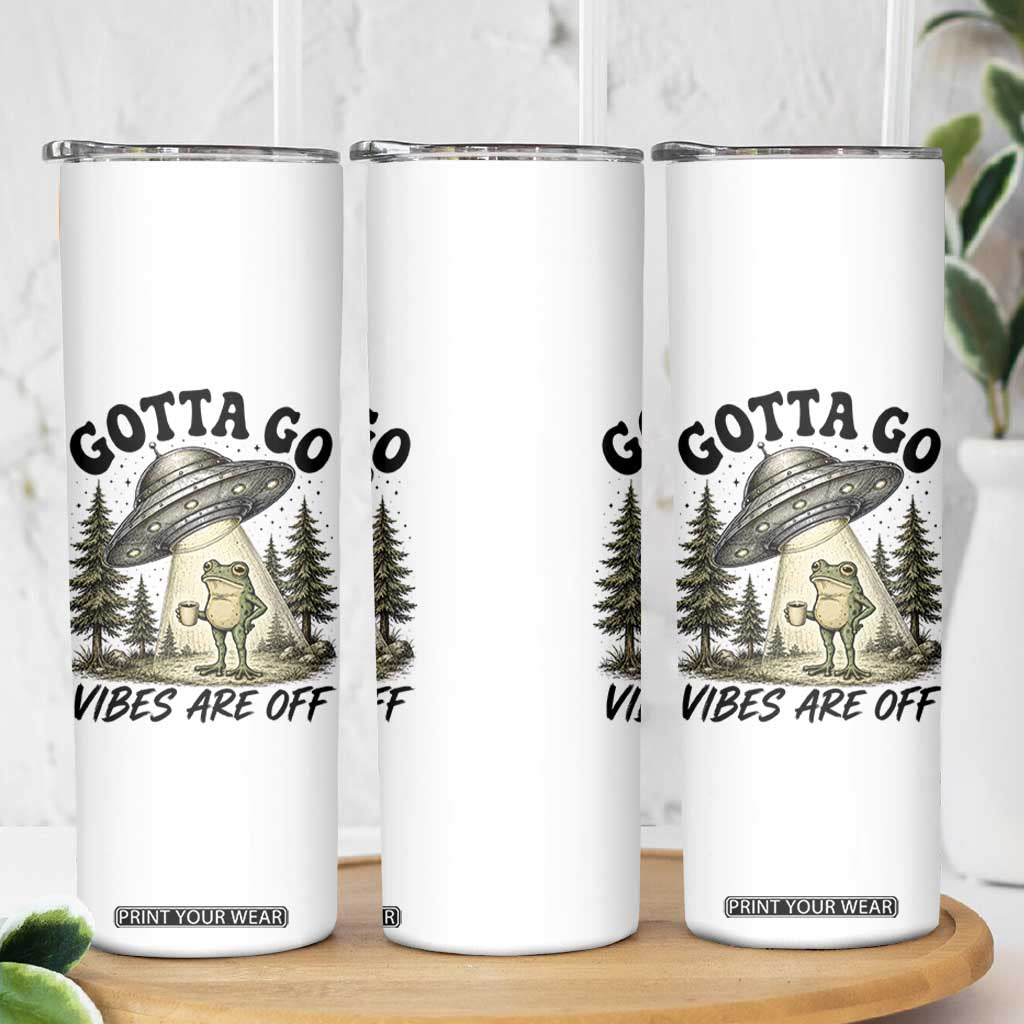 Funny Frog Alien Abduction Skinny Tumbler Gotta Go Vibes Are Off UFO Forest
