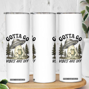 Funny Frog Alien Abduction Skinny Tumbler Gotta Go Vibes Are Off UFO Forest