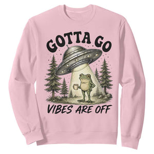 Funny Frog Alien Abduction Sweatshirt Gotta Go Vibes Are Off UFO Forest