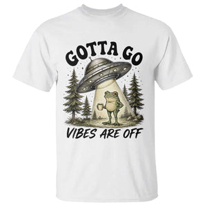 Funny Frog Alien Abduction T Shirt Gotta Go Vibes Are Off UFO Forest