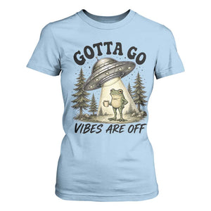 Funny Frog Alien Abduction T Shirt For Women Gotta Go Vibes Are Off UFO Forest
