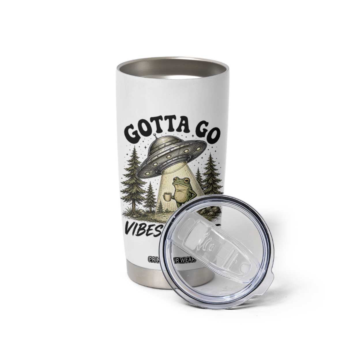 Funny Frog Alien Abduction Tumbler Cup Gotta Go Vibes Are Off UFO Forest