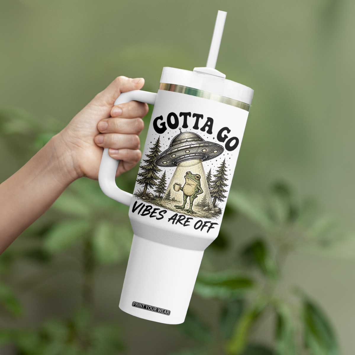 Funny Frog Alien Abduction Tumbler With Handle Gotta Go Vibes Are Off UFO Forest