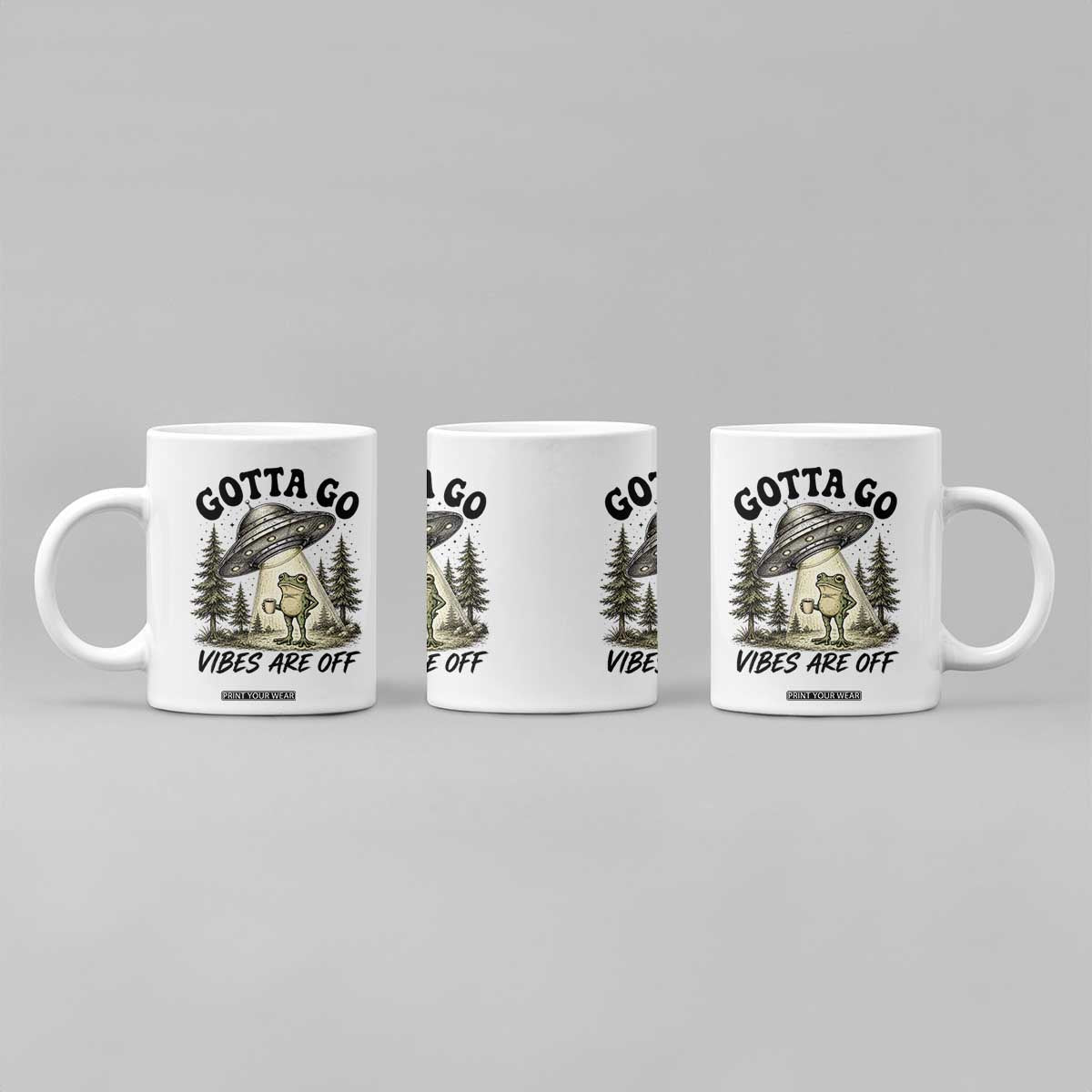 Funny Frog Alien Abduction Coffee Mug Gotta Go Vibes Are Off UFO Forest
