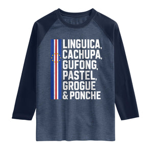 Cape Verde Cuisine Raglan Shirt Linguica Cachupa Gufong Cabo Verde Heritage