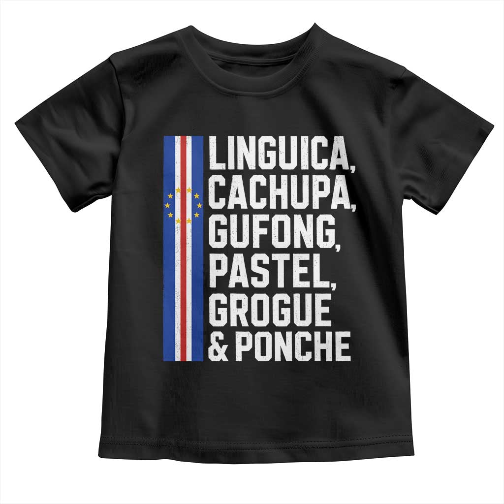 Cape Verde Cuisine Toddler T Shirt Linguica Cachupa Gufong Cabo Verde Heritage