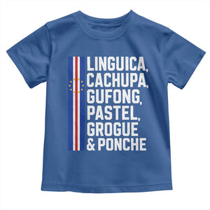 Cape Verde Cuisine Toddler T Shirt Linguica Cachupa Gufong Cabo Verde Heritage