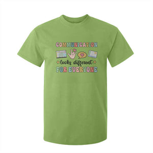 Special Education Teacher T Shirt For Kid Communication Looks Different For Everyone Autism Speech Therapy TS11 Lime Print Your Wear