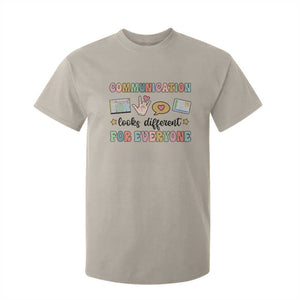 Special Education Teacher T Shirt For Kid Communication Looks Different For Everyone Autism Speech Therapy TS11 Sand Print Your Wear