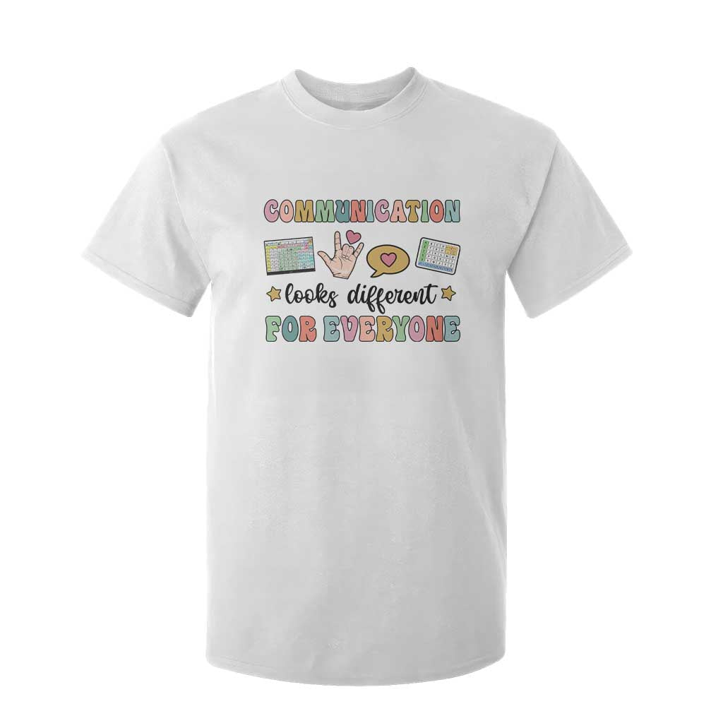 Special Education Teacher T Shirt For Kid Communication Looks Different For Everyone Autism Speech Therapy TS11 White Print Your Wear