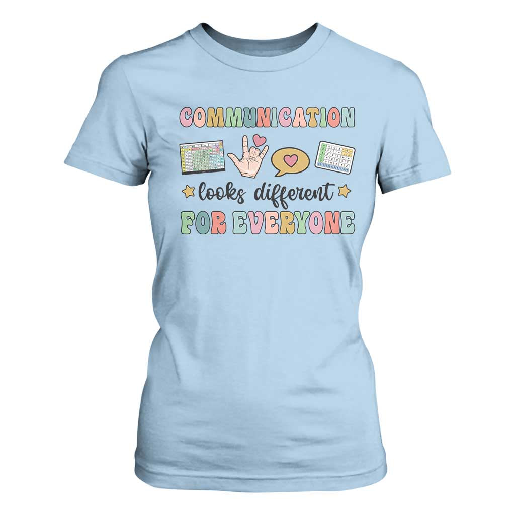Special Education Teacher T Shirt For Women Communication Looks Different For Everyone Autism Speech Therapy TS11 Light Blue Print Your Wear