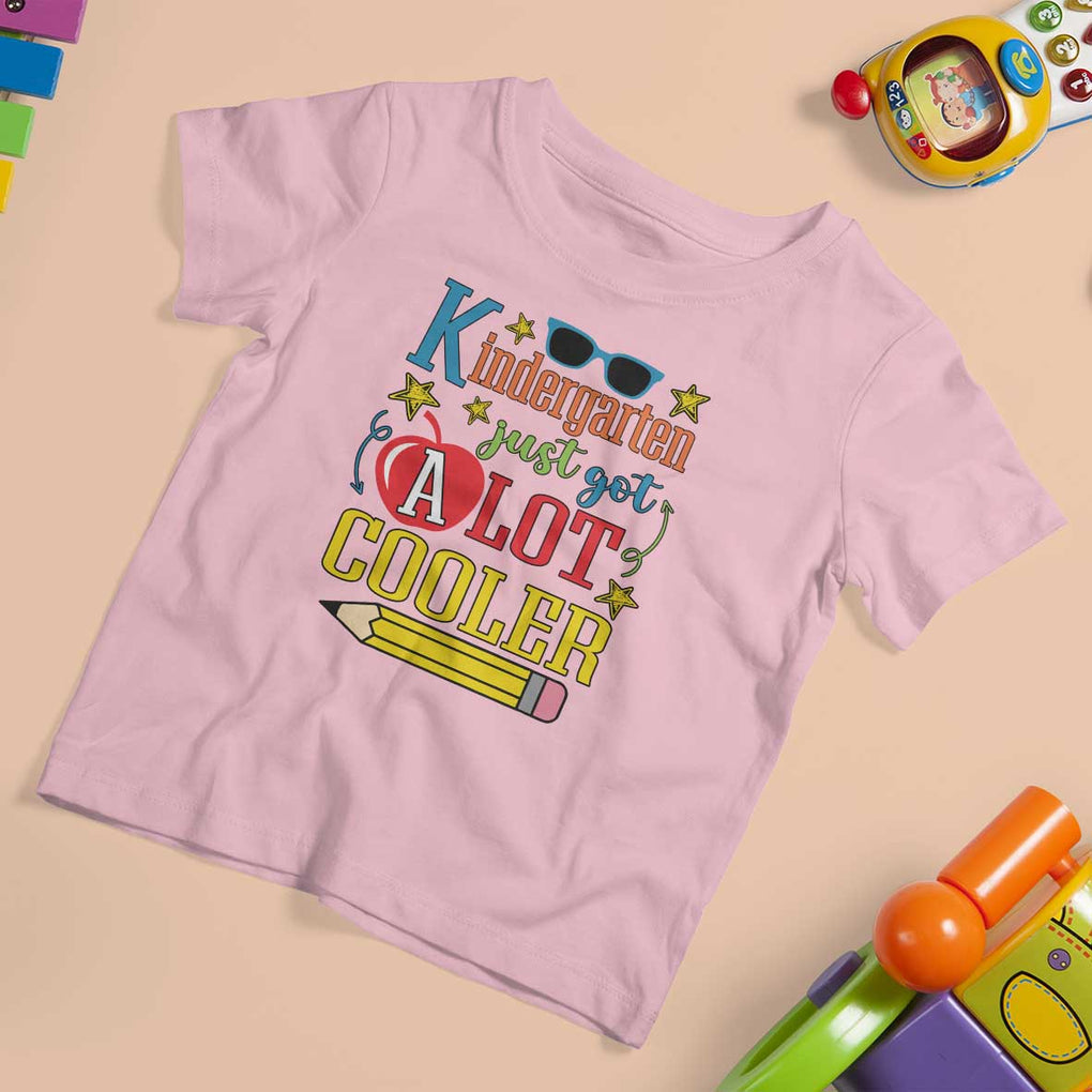 Funny Kindergarten Just Got A Lot Cooler T Shirt For Kid First Day Of School Sunglass Red Apple TS11 Light Pink Print Your Wear